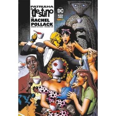 Imagem de Patrulha Do Destino Por Rachel Pollack - Edição De Luxo Vol. 1 - DC Co