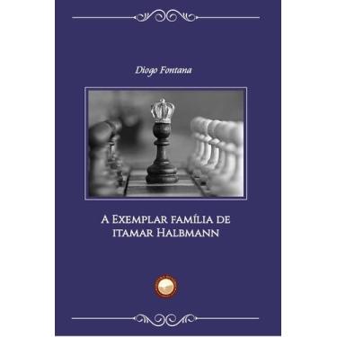 Imagem de Livro - A Exemplar Família de Itamar Halbmann