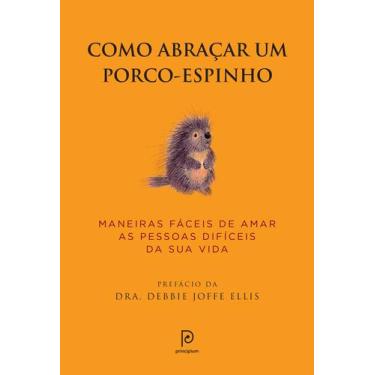 Imagem de Livro - Como abraçar um porco-espinho