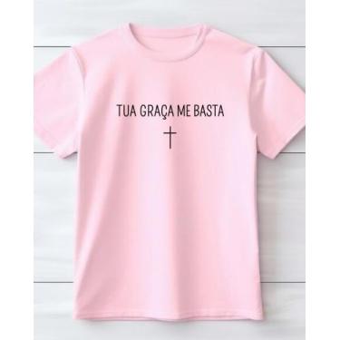 Imagem de Camiseta Fé Cristã Tua Graça Me Basta 100% Algodão Unissex - Kyros, Ro
