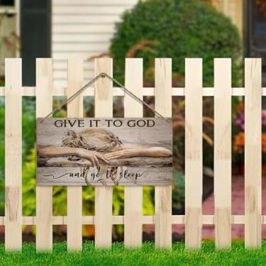 Imagem de Placa suspensa de 10 x 20 cm - Dê a Deus e vá dormir, decoração rústica de casa de fazenda para cerca, varanda, jardim (casa vintage e design floral)