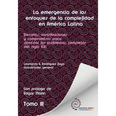 Imagem de Tomo 3. La emergencia de los enfoques de la complejidad en América Latina - Espanhol