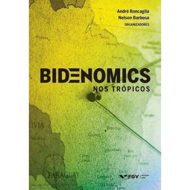 Imagem de Bidenomics nos Trópicos - FGV, Sortido