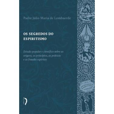 Imagem de Livro - Os segredos do espiritismo