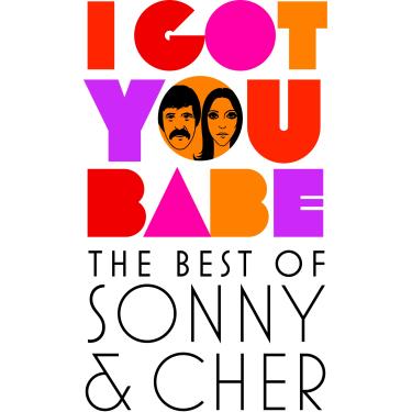 Imagem de I Got You Babe: The Best of Sonny and Cher