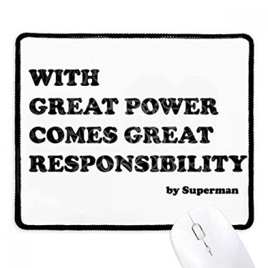 Imagem de Mousepad Great Power vem com grande responsabilidade, borda costurada, tapete de borracha para jogos