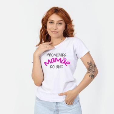 Imagem de Camiseta Promovida A Mamãe Do Ano Presente Dia Das Mães - Use Clan