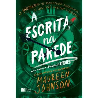 Imagem de Livro - A escrita na parede  Terceiro livro da trilogia Cordialmente C