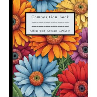 Imagem de Composition Book: A College Ruled Notebook Infused with Floral Cheer | Gerbera Blossom Journal | Botanical Illustration | Cute Floral Aesthetic Journal | 100 Pages
