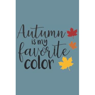 Imagem de Autumn Is My Favorite Color Notebook: Spirit Mountain Blue Matte Finish Lined Journal, 6 x 9 120 Pages, Gift For Thinkers, List Makers and Doers (Autumn Is My Favorite Color Journal)