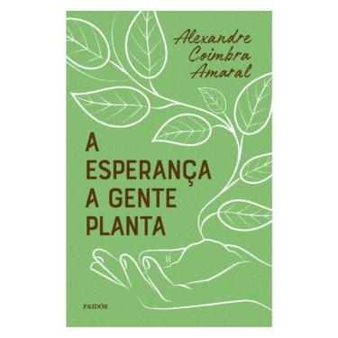 Imagem de A Esperança A Gente Planta