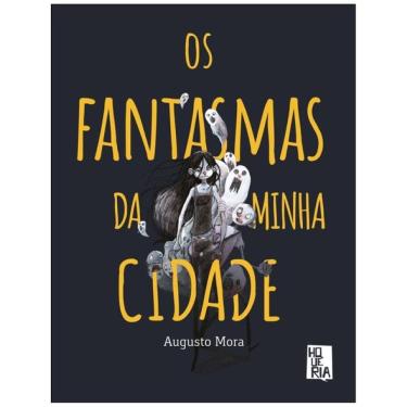 Imagem de Os Fantasmas Da Minha Cidade