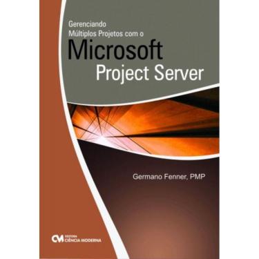 Imagem de Gerenciando Multiplos Projetos Com O Ms Project Se