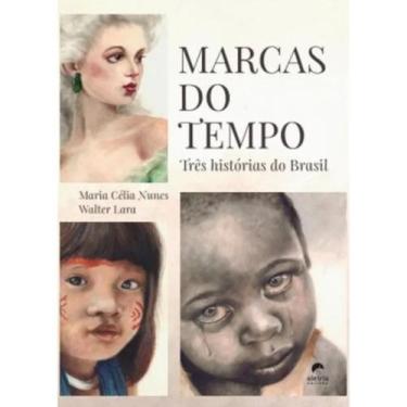 Imagem de Marcas do Tempo: Tres Historias do Brasil - Nunes/lara - ALETRIA EDITO