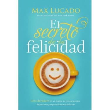 Imagem de El secreto de la felicidad - Espanhol