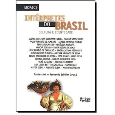 Imagem de Intérpretes do Brasil - Cultura e Identidade - ARTES E OFICIOS EDITORA