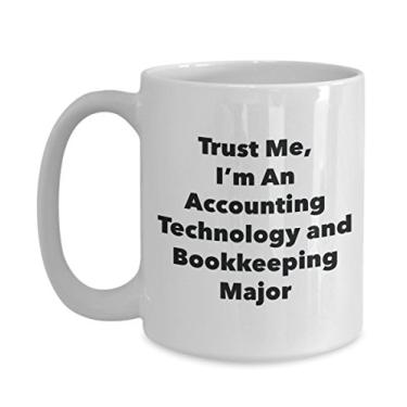 Imagem de Trust Me, I'm An Accounting Technology and Bookkeeping Major Mug - Caneca de café divertida - Lindas ideias de presentes de formatura para amigos e colegas de aula