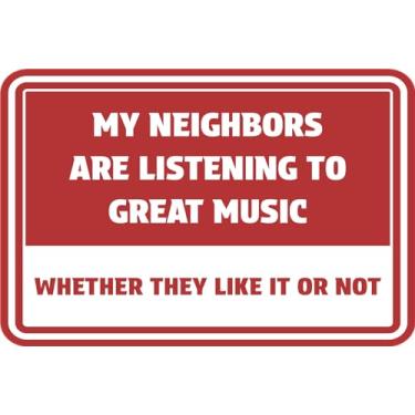 Imagem de Classic Framed Plus My Neighbors Are Listening To Great Music Whether They Like It Or Not Placa de porta ou parede | Decoração de parede engraçada para casa - Grande