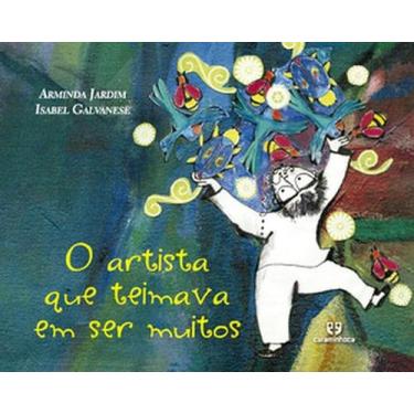 Imagem de O artista que teimava em ser muitos - CARAMINHOCA, 3