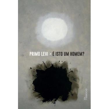 Imagem de É Isto Um Homem - Nova Edição - ROCCO, 3