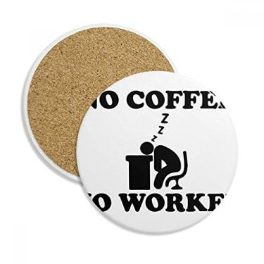 Imagem de Caneca para porta-copos com design de escritório No Coffee No Workee