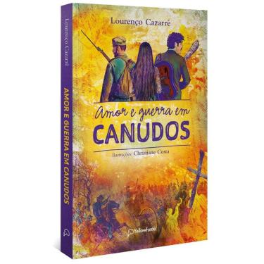 Imagem de Amor E Guerra Em Canudos