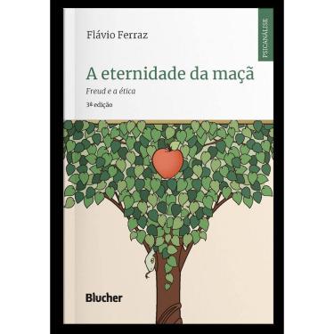 Imagem de A Eternidade da Maçã - Freud e a Ética