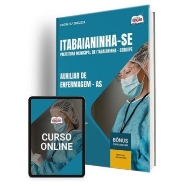 Imagem de Apostila Prefeitura de Itabaianinha - SE 2024 - Auxiliar de Enfermagem