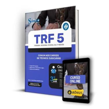 Imagem de Apostila TRF 5 - Comum aos cargos de Técnico Judiciário - Editora Solu