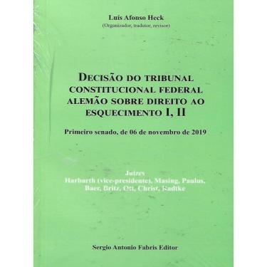 Imagem de Decisão Do Tribunal Constitucional Federal Alemão Sobre Direito Ao Esquecimento I - Ii - 2023