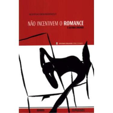 Imagem de Não incentivem o romance e outros ensaios