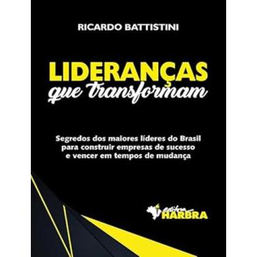 Imagem de Livro - Liderancas Que Transformam - HARBRA - LEITURA/UNIV/INT GERAL/D