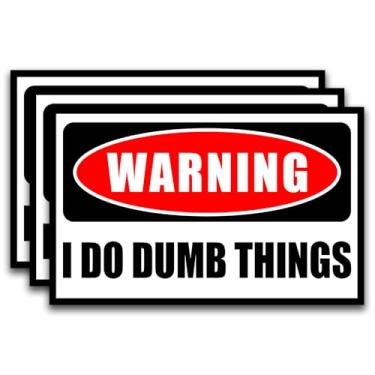 Imagem de Adesivo de para-choque Warning I Do Dumb Things (3 peças) - Decalque engraçado de carro para laptops, caixas de ferramentas, janelas, garrafas de água, capacetes, capacetes, caminhões - Adesivo de