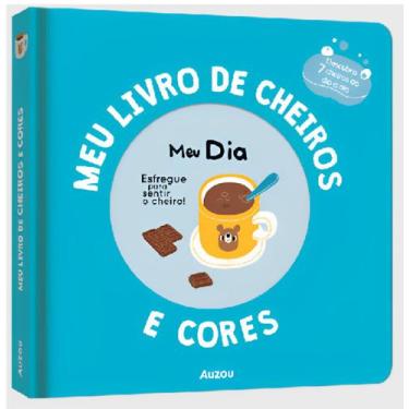 Imagem de Livro - Meu livro de cheiros e cores: Meu dia