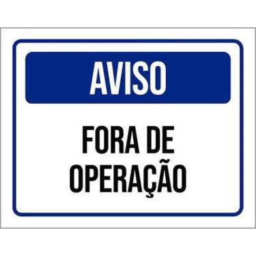 Imagem de Kit 5 Placas De Sinalização - Aviso Fora De Operação - Sinalizo
