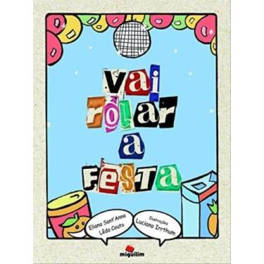 Imagem de Vai rolar a festa - MIGUILIM