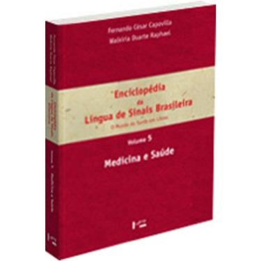 Imagem de Enciclopedia Da Lingua De Sinais Brasileiras Vol. 5: Medicina E Saude