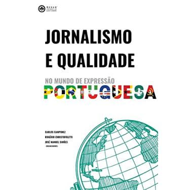 Imagem de Jornalismo e Qualidade no Mundo de Expressão Portuguesa