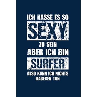 Imagem de Surfen: Sexy Surfer: Notizbuch / Notizheft für Surf-en Wellen-Surfen Wellen-Reiten A5 (6x9in) liniert mit Linien