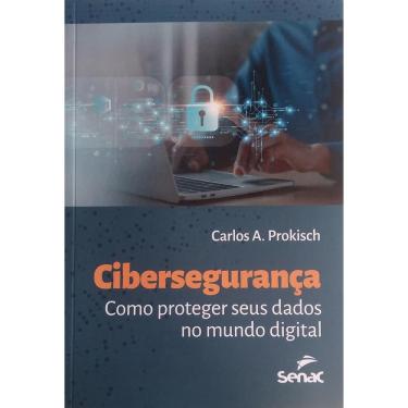 Imagem de Ciberseguranca: como proteger seus dados no mundo digital