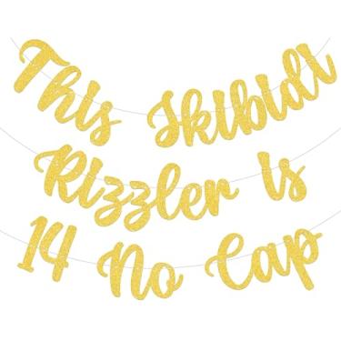 Imagem de This Skibidi Rizzler is 14 No Cap Banner - Decorações de festa de aniversário de 14 anos dourado