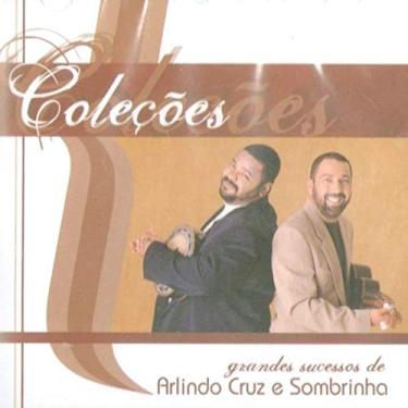 Imagem de CD ARLINDO CRUZ E SOMBRINHA - COLEÇÕES - GRANDES SUCESSOS