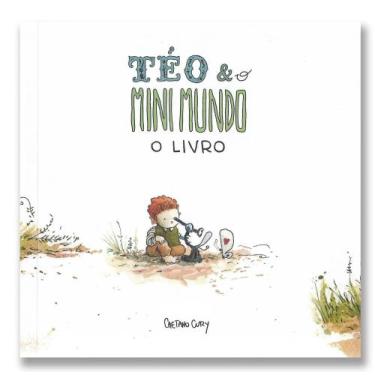 Imagem de Téo & o Mini Mundo - O Livro - TEO & O MINI MUNDO                     