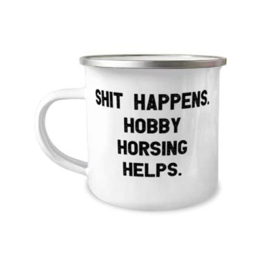 Imagem de Presentes brilhantes para passatempo de cavalos, Shit Happens. Hobby Horsing Helps, Holiday 355 ml Caneca para acampamento para hobby e cavalos