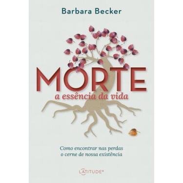 Imagem de Livro - Morte: a essência da vida