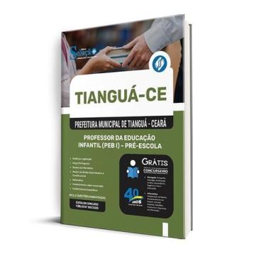 Imagem de Apostila Prefeitura de Tianguá - CE  - Professor da Educação Infantil 