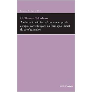 Imagem de Educacao nao formal como campo de estagio, a -  contribuicoes na forma