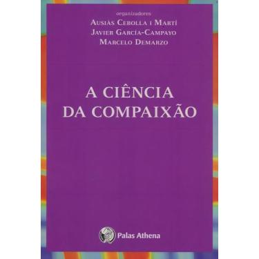 Imagem de A Ciência da Compaixão - PALAS ATHENA, Sortido