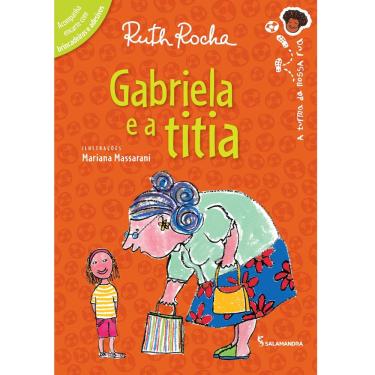 Imagem de Livro - Gabriela e a Titia - Ruth Rocha