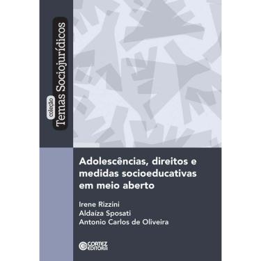 Imagem de Adolescências, Direitos e Medidas Socioeducativas Em Meio Aberto